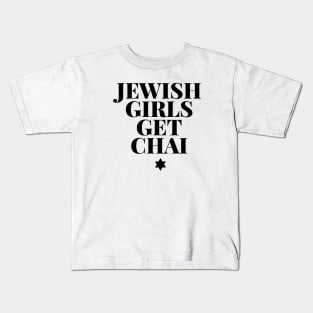 Nice Jewish Girls Get Chai Hanukkah Gifts Kids T-Shirt